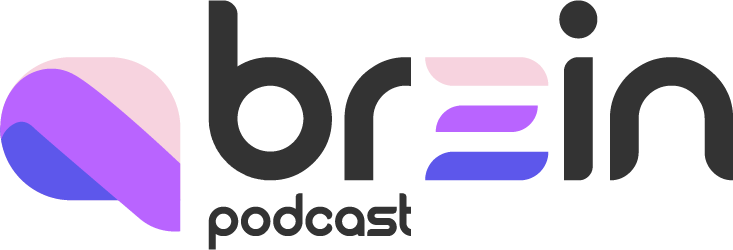 Brein Podcast